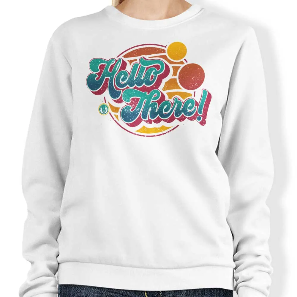 A Bold Greeting - Sweatshirt