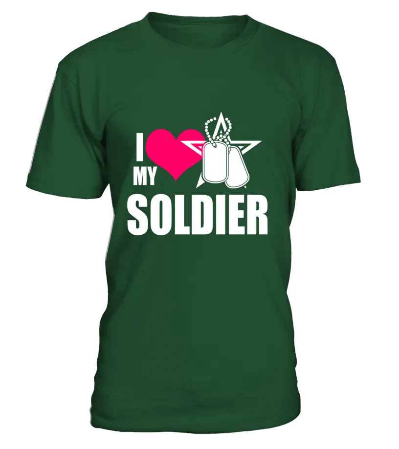 Army Mom I Love My Soldier T-shirts