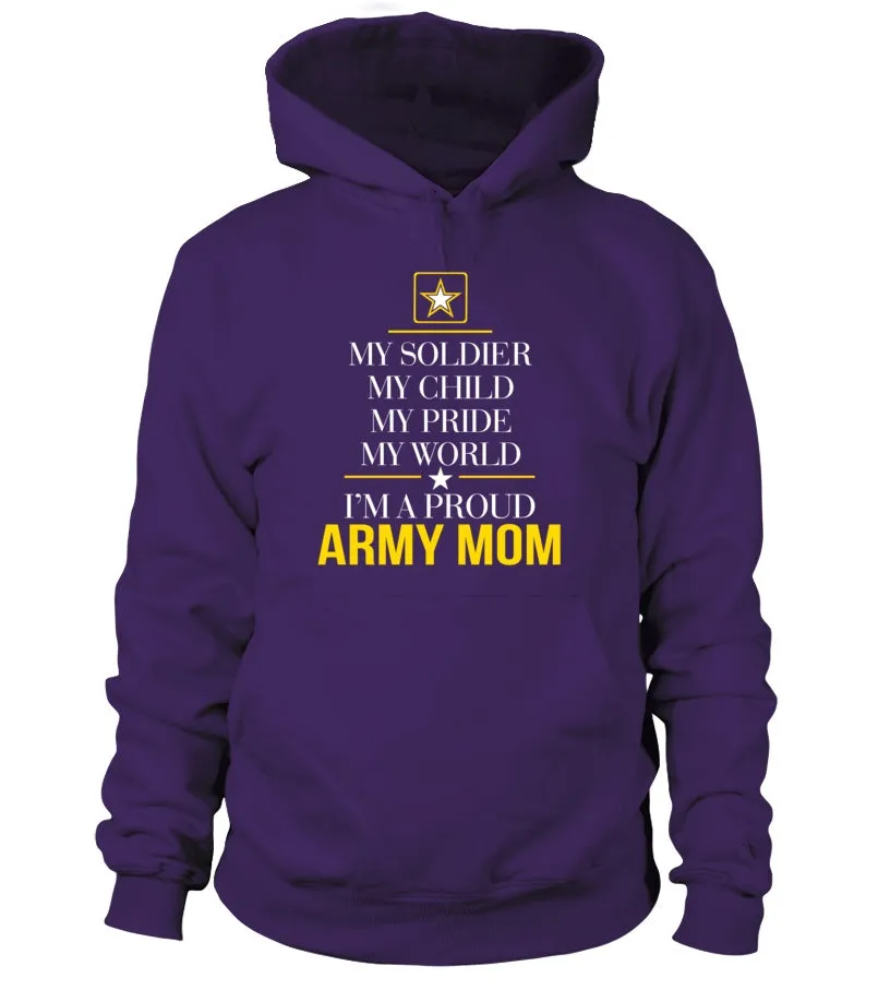 Army Mom My Pride My World T-shirts