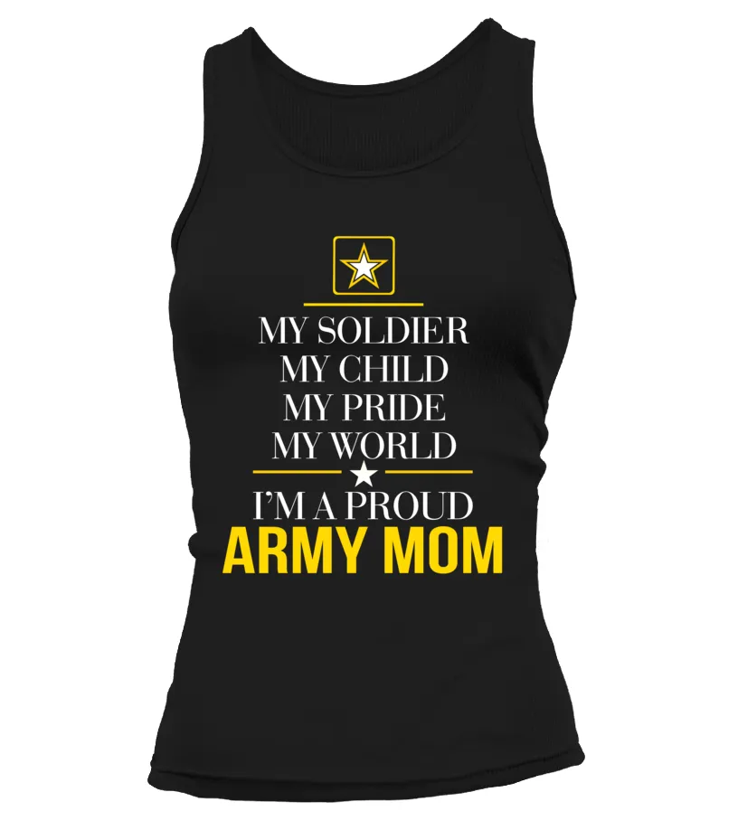 Army Mom My Pride My World T-shirts